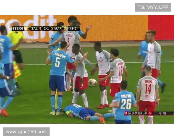马赛对阵萨尔茨堡精彩比分揭晓赛事回顾与分析